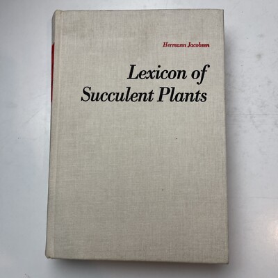The Lexicon of Succulent Plants by Hermann Jacobsen (Hardcover)
