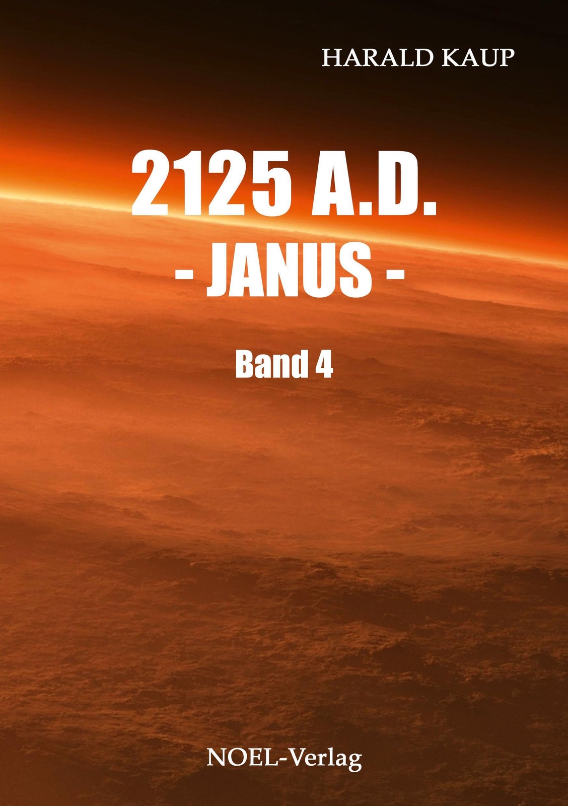 Thumbnail - Harald Kaup | 2125 A.d. - Janus - | Taschenbuch | Deutsch (2013) |
