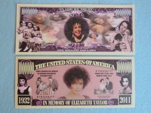 ELIZABETH TAYLOR: British Born American Actress ~ $1,000,000 One Million Dollars