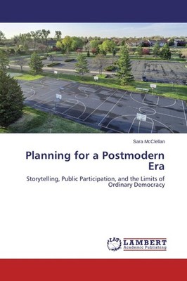 Planning for a Postmodern Era Sara McClellan