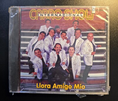 INTERNACIONAL CARRO SHOW - LLORA AMIGO MIO (1999 CD)