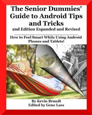 Kevin Brandt The Senior Dummies' Guide to Android Tips a (Paperback) (UK IMPORT)