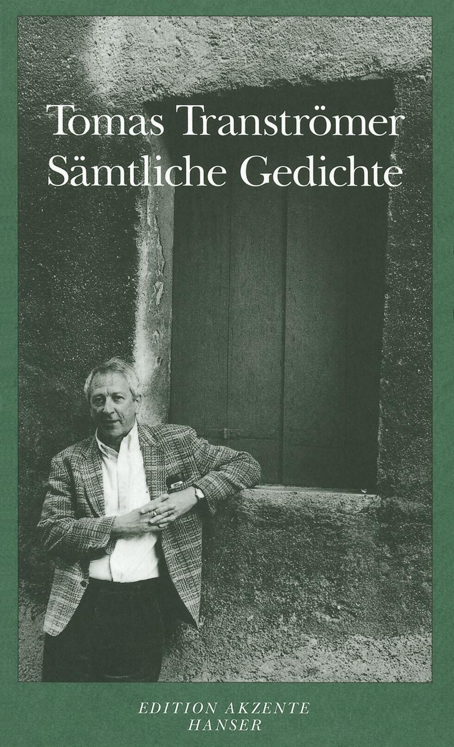 Sämtliche Gedichte Tomas Tranströmer