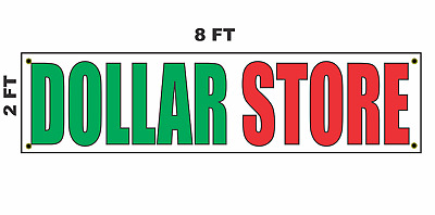 DOLLAR STORE Banner Sign 2x8 for Business Shop Building Store Front $