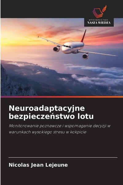 Nicolas Jean Lejeune | Neuroadaptacyjne Bezpiecze¿Stwo Lotu | Taschenbuch (2025)-image