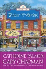 Winter Turns to Spring (The Four Seasons of a Marriage Series #4)