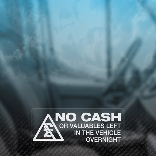 3x NO CASH OR VALUABLES LEFT OVERNIGHT Security Car Van Window Decal