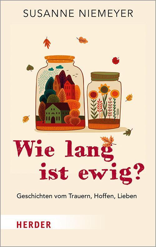 Thumbnail - Wie Lang Ist Ewig? Geschichten Vom Trauern, Hoffen, Lieben Susanne