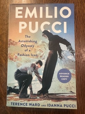 ARC Emilio Pucci by Terence Ward and Idanna Pucci 2026 PB PROOF FASHION HISTORY