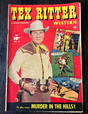 Tex Ritter Western #15 - Fawcett Publications Inc.- 1953 - Golden Age -