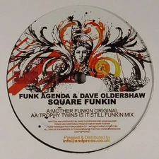 Funk Agenda & Dave Oldershaw - Square Funkin - UK 12" Vinyl - 2005 - Pop Pop