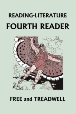 READING-LITERATURE Fourth Reader (Black and White Edition) (Yesterday's Class...