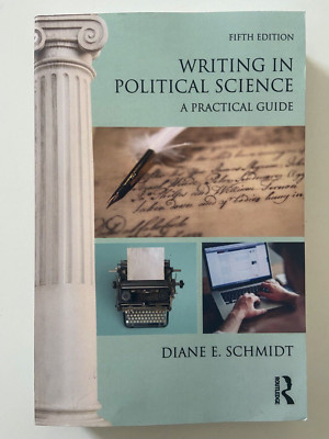 Political Science Writing Writing in Political Science: A Practical Guide 5th Fifth Edition ...