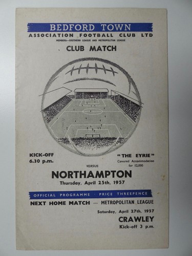 BEDFORD TOWN v NORTHAMPTON T | 1956/1957 | FRIENDLY | 25 APR 1957 | UK FREEPOST