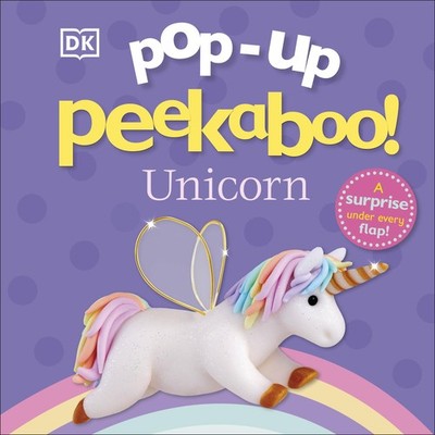 Pop-Up Peekaboo! Unicorn: A surprise under every flap! - board book DK