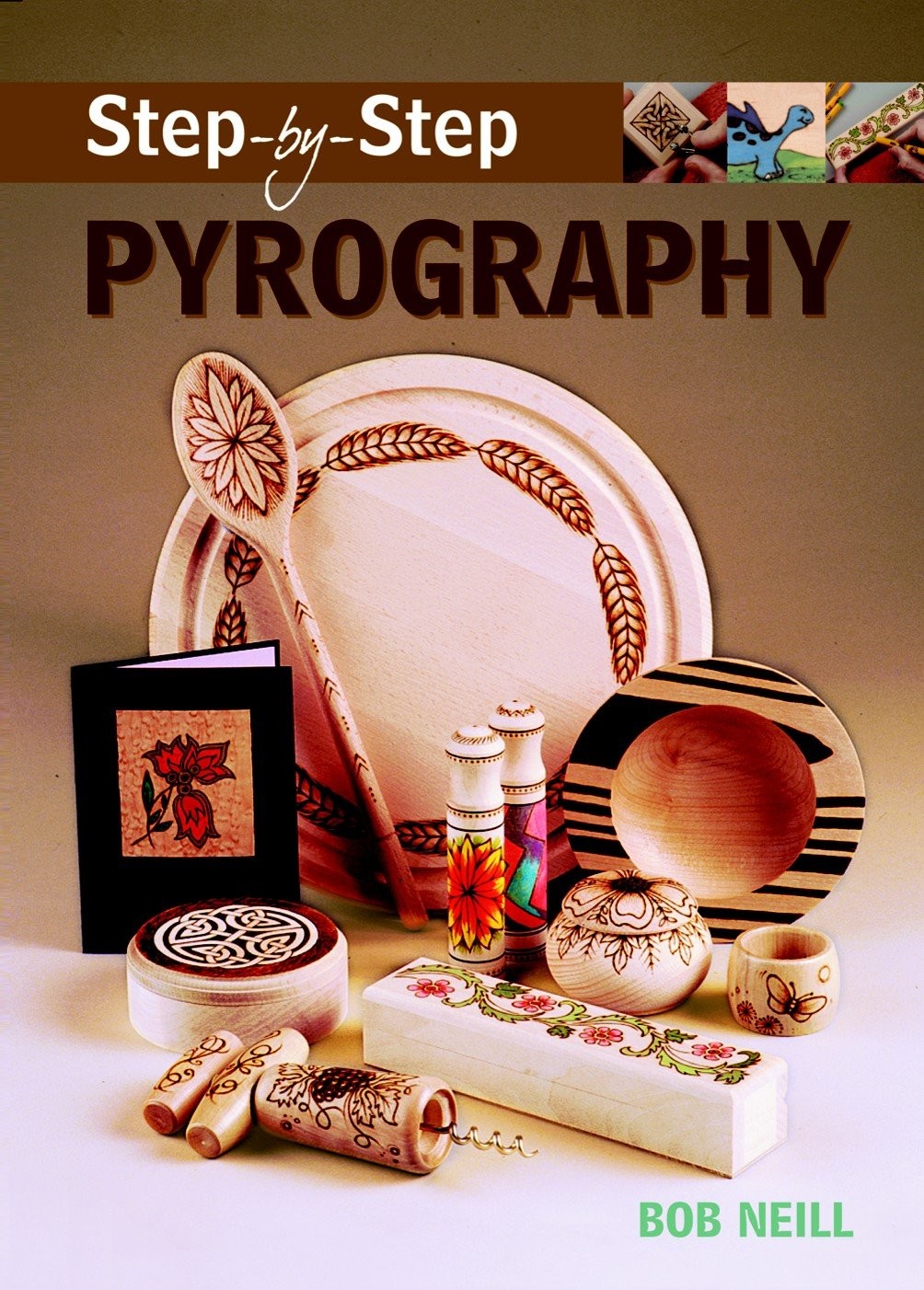 Step-by-Step Pyrography by Bob Neill (Paperback, 2005) - Image 4