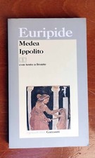 EURIPIDE - Medea e Ippolito - Con testo a fronte - Garzanti