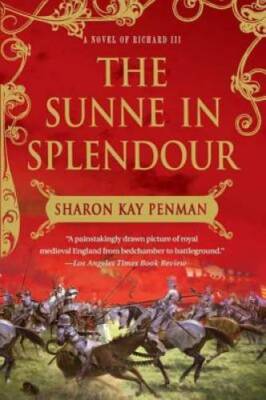 The Sunne In Splendour: A Novel of Richard III - Paperback - GOOD
