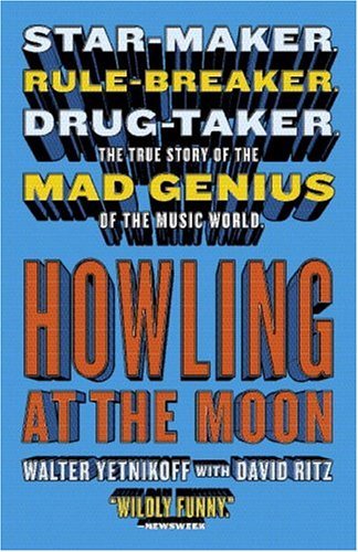 howling at moon: star-maker. rule-breaker. drug taker.