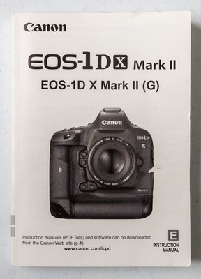 CANON EOS 1DX MARK II INSTRUCTION MANUAL + LAN