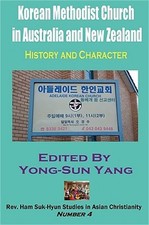 Korean Methodist Church in Australia and New Zealand: History and Character (Pap