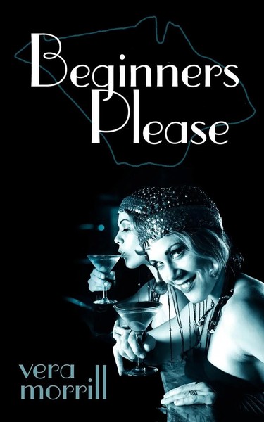 Vera Morrill | Beginners Please | Taschenbuch | Englisch (2007) | AuthorHouse UK-image