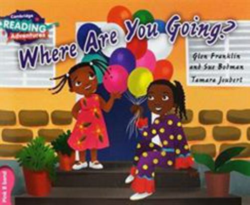 Cambridge Reading Adventures Where Are You Going? Pink B Band Franklin Bodman