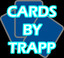 cardsbytrapp