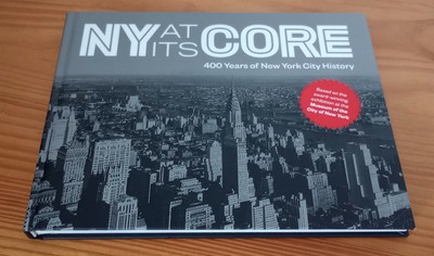 NY At Its Core - 400 Years Of New York History