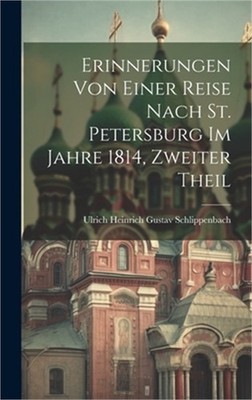 Erinnerungen von einer Reise nach St. Petersburg im Jahre 1814, Zweiter Theil (H