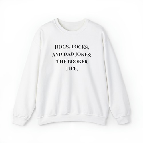 Unisex Docs, Locks & Dad Jokes Real Estate Lender Life Sweatshirt, US SHIPPING - Picture 3 of 11