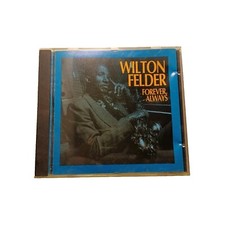 WILTON FELDER - FOREVER, ALWAYS (1993) JAZZ CD