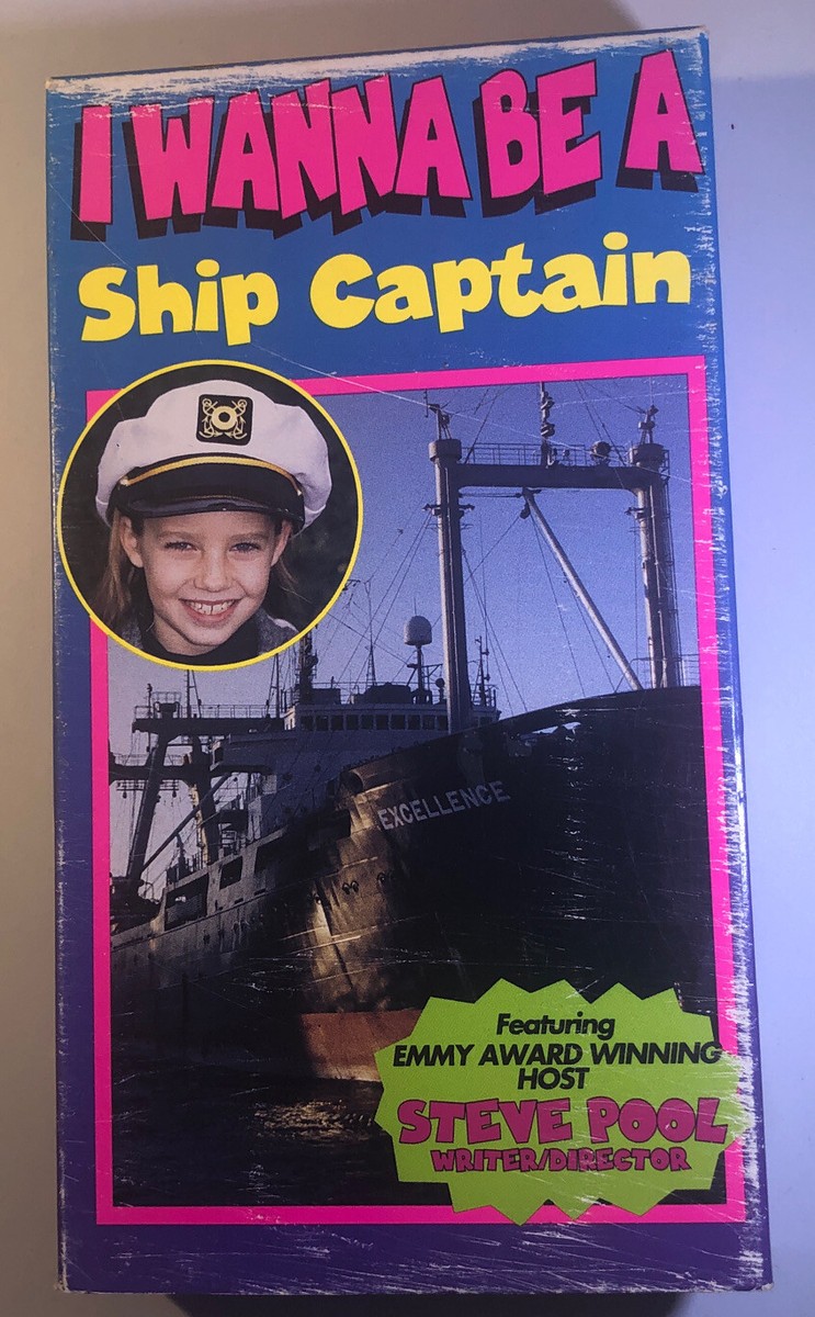SHIPS N 24 HOURS-I wanna be a Ship Captain(VHS 1995) W Steve Pool