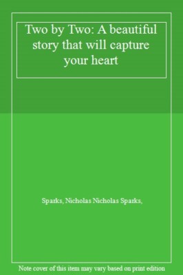 Two by Two: A beautiful story that will capture your heart,Spark