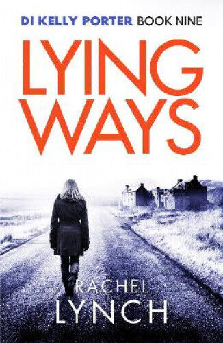 Lying Ways (Detective Kelly Porter) by Rachel Lynch - Picture 1 of 2