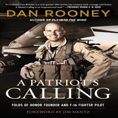 Patriot's Calling A Lt Colonel Dan Rooney Paperback HarperCollins