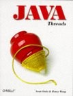 Java Threads (Java Series) By Scott Oaks, Henry Wong