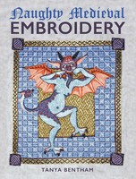 Naughty Medieval Embroidery | Tanya Bentham | Taschenbuch | Englisch | 2024