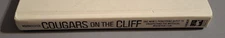 Cougars on the Cliff : One Man's Pioneering Quest to Understand the Mythical...