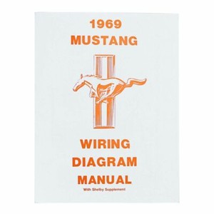 Mustang Electrical Wiring Diagram Manual 1969 69 Coupe Conv Mach 1 Boss