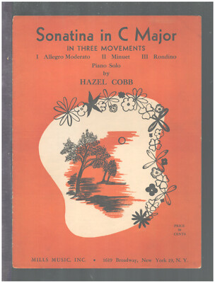 SONATINA IN C MAJOR Hazel Cobb 1950 Piano Solo Vintage Sheet Music