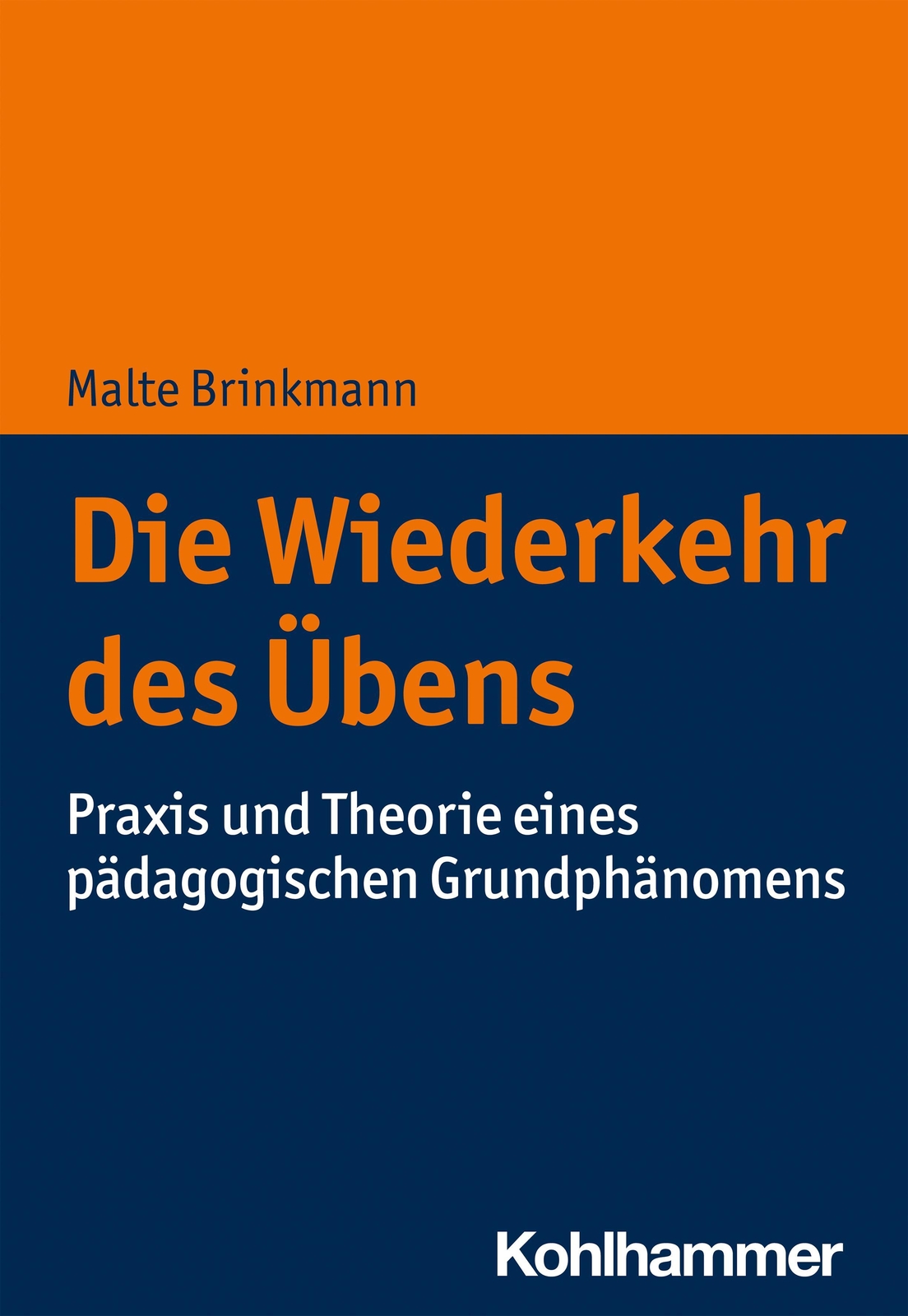 Thumbnail - Die Wiederkehr Des Übens Malte Brinkmann