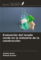 EvaluacióN Del Lavado Verde En La Industria De La ConstruccióN Arora (U. A.)