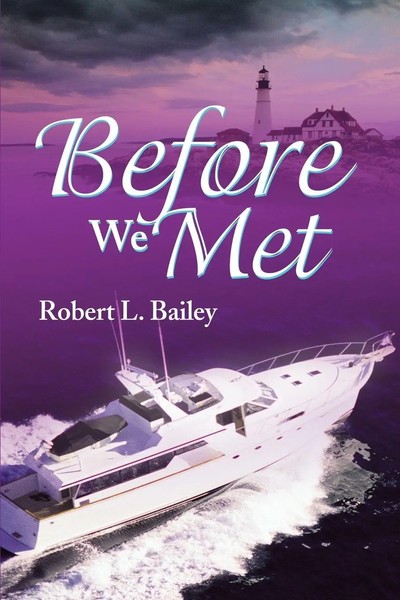 Robert L. Bailey | Before We Met | Taschenbuch | Englisch (2002) | iUniverse-image