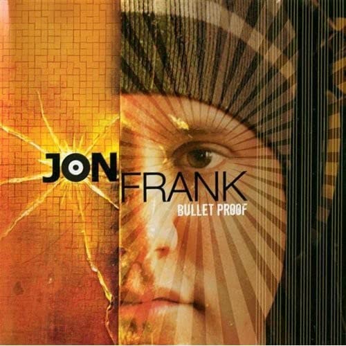 Jon Frank Bullet Proof (CD) (ИМПОРТ ИЗ Великобритании)