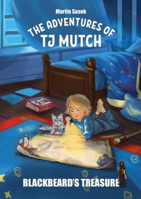 Die Abenteuer des Tj Mutch - Blackbeards Schatz von Martin F. Sasek