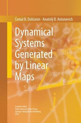Dynamical Systems Generated by Linear Maps - 9783319082271