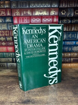 The Kennedys An American Drama Peter Collier (1046)