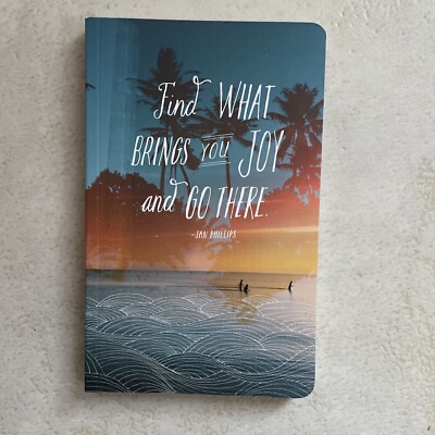 Find what brings you joy and go there. (Write Now Journal) - Paperback - NEW!