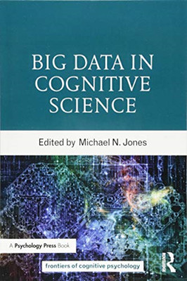 Big Data in Cognitive Science - Paperback NEW Jones, Michael  01/11/2016